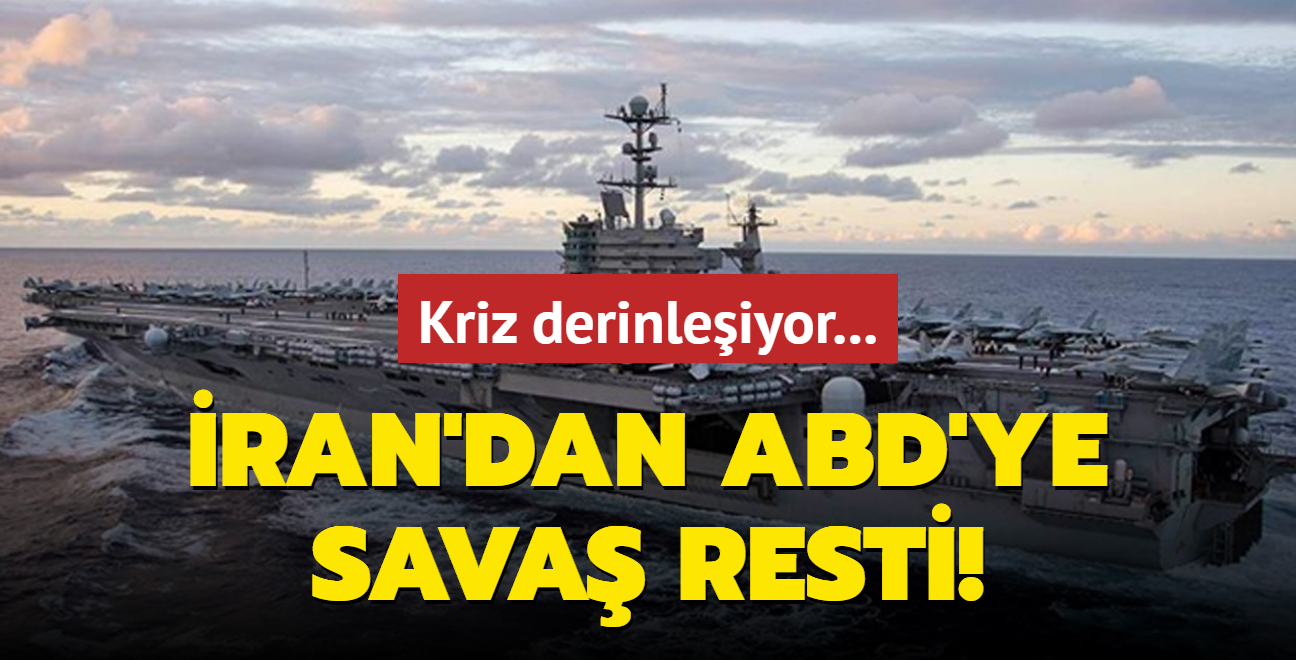 Kriz derinleiyor... ran'dan ABD'ye sava resti!