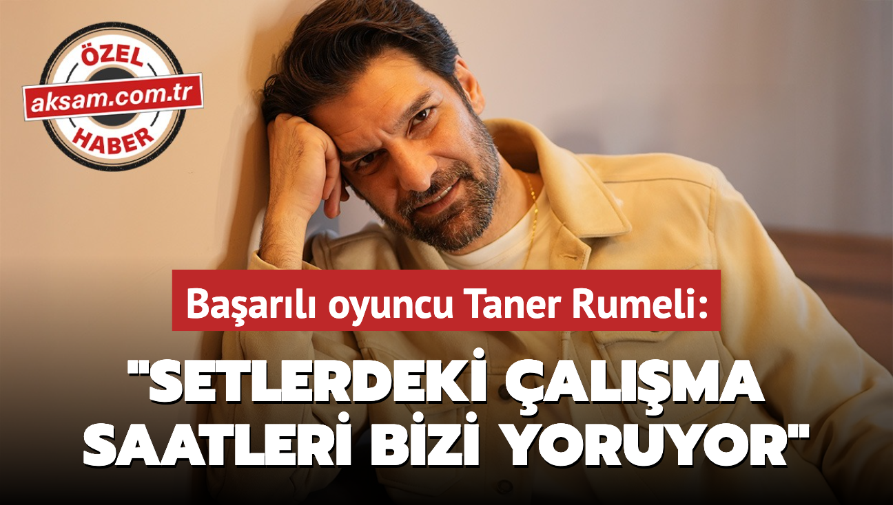 Taner Rumeli: Ruhumuzu doyurmak iin tiyatro ve sinema yapyoruz