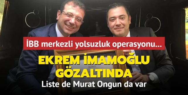 BB merkezli yolsuzluk operasyonu... Ekrem mamolu ve Murat Ongun gzaltnda!