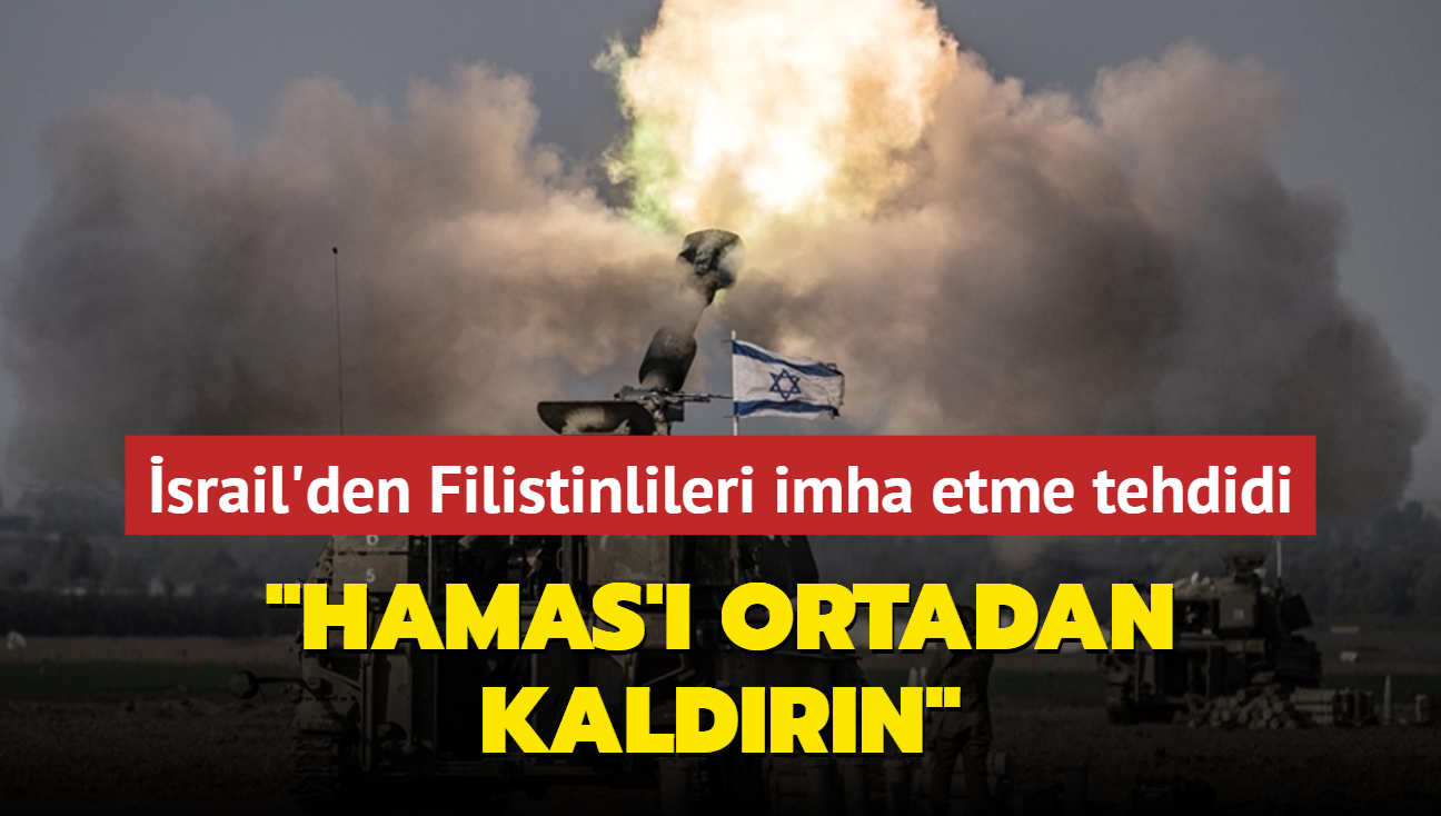 srail'den Filistinlileri tamamen imha etme tehdidi: Hamas' ortadan kaldrn