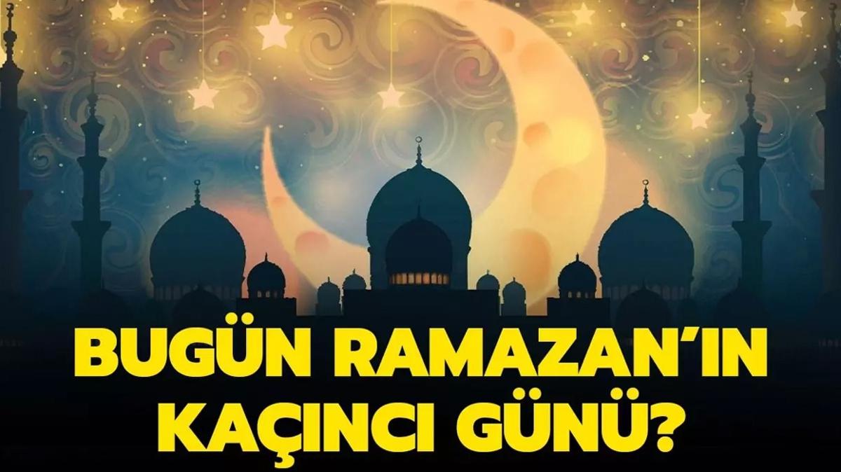 Bugn orucun kanc gn" 20 Mart 2025 Ramazan'n bitmesine ka gn kald"