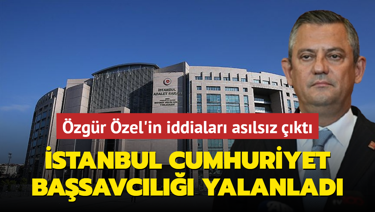 zgr zel'in yalan tutmad! stanbul Cumhuriyet Basavcl'ndan aklama