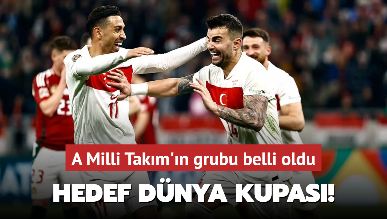 Hedef Dnya Kupas! A Milli Takm'n grubu belli oldu