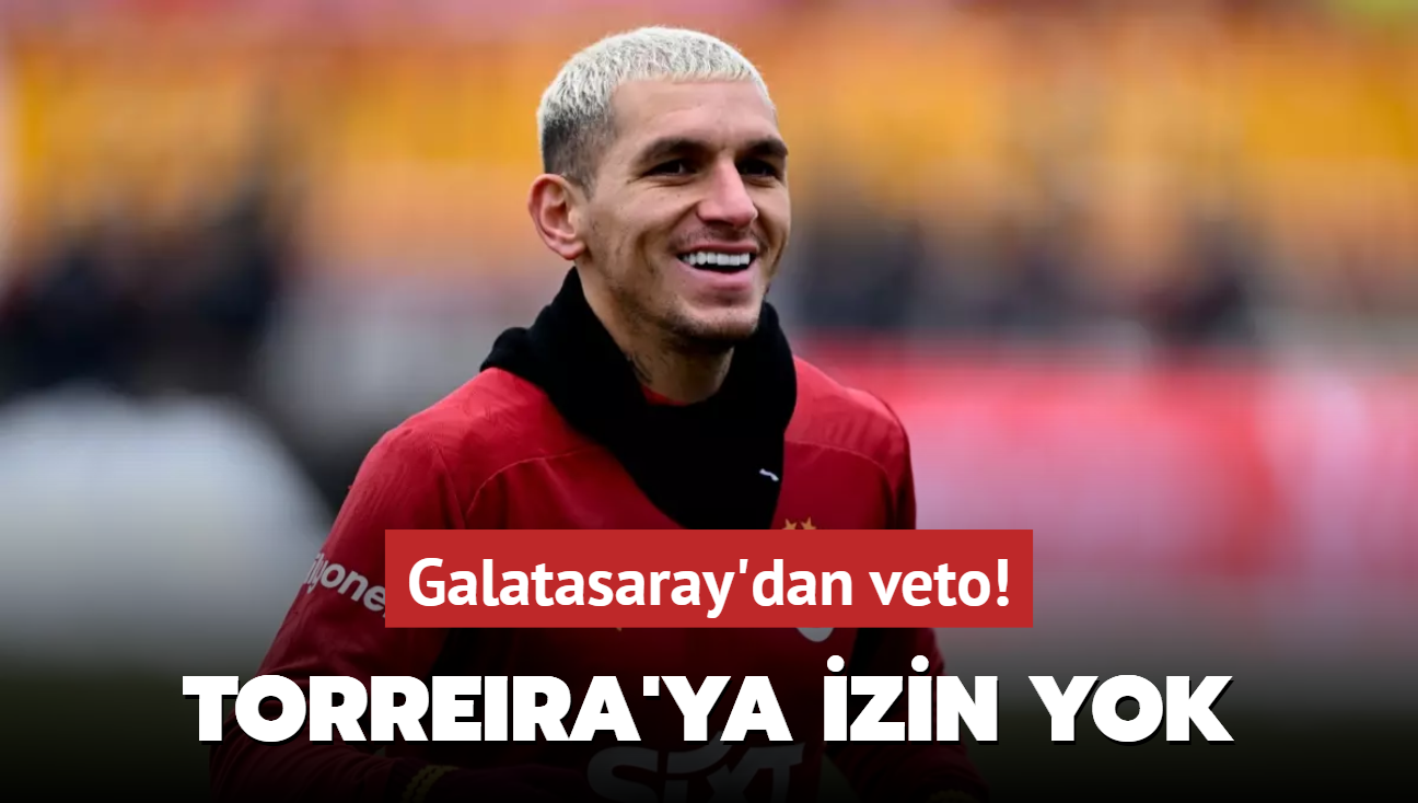 Torreira'ya izin yok