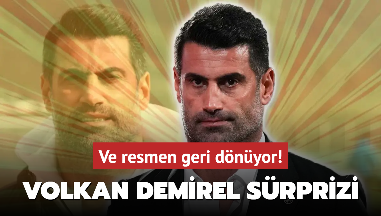 Ve resmen geri dnyor! Sper Lig'de Volkan Demirel srprizi