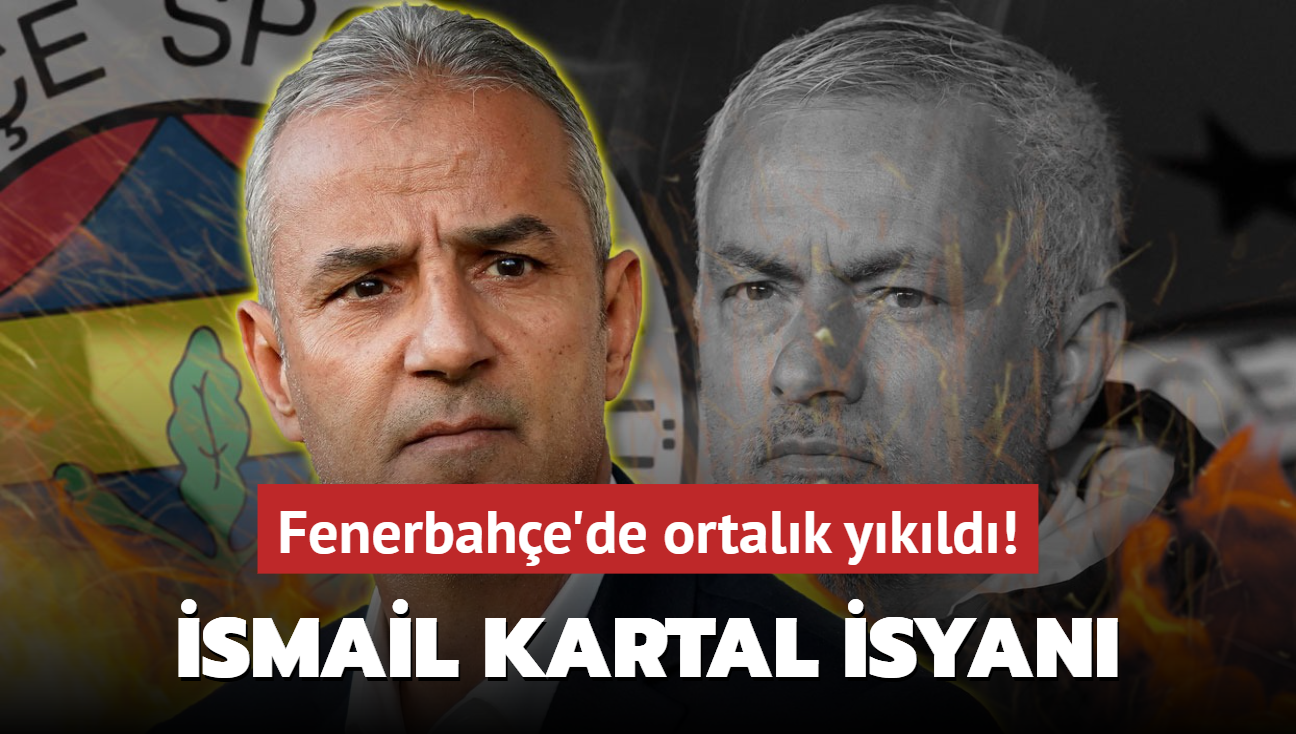 Derbi sonras smail Kartal isyan! Fenerbahe'de ortalk ykld