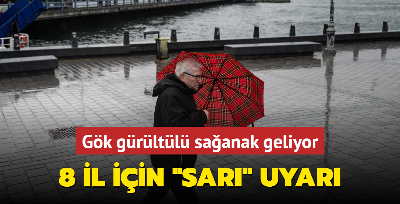 8 il iin "sar" uyar: Gk grltl saanak geliyor