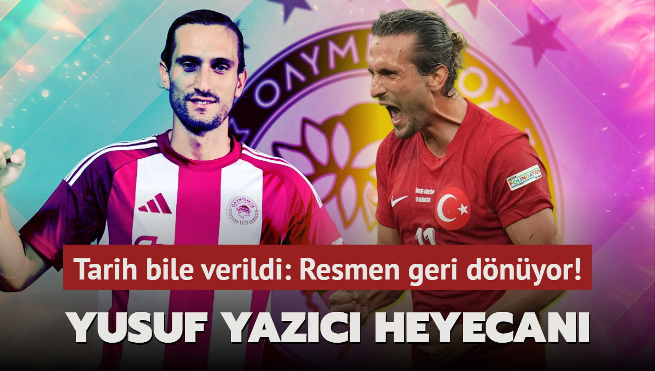 Yusuf Yazc heyecan! Tarih bile verildi: Resmen geri dnyor