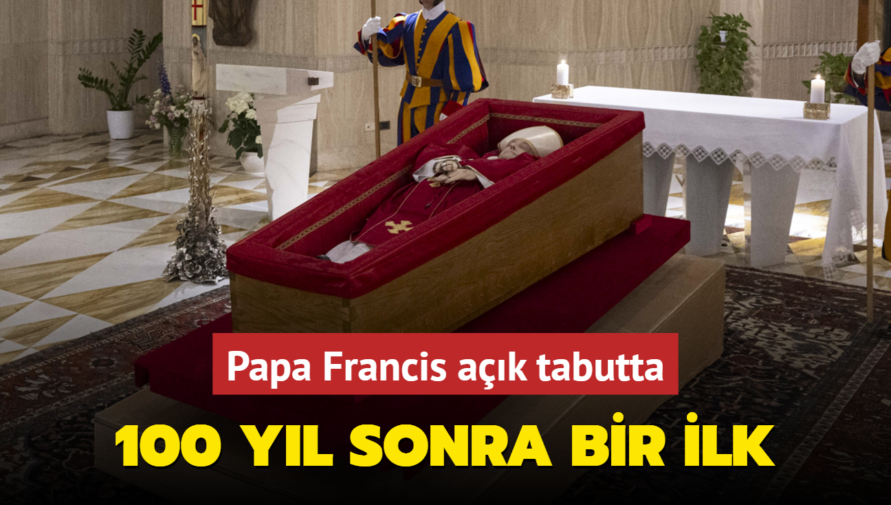 Papa Francis ak tabutta! 100 yl sonra bir ilk