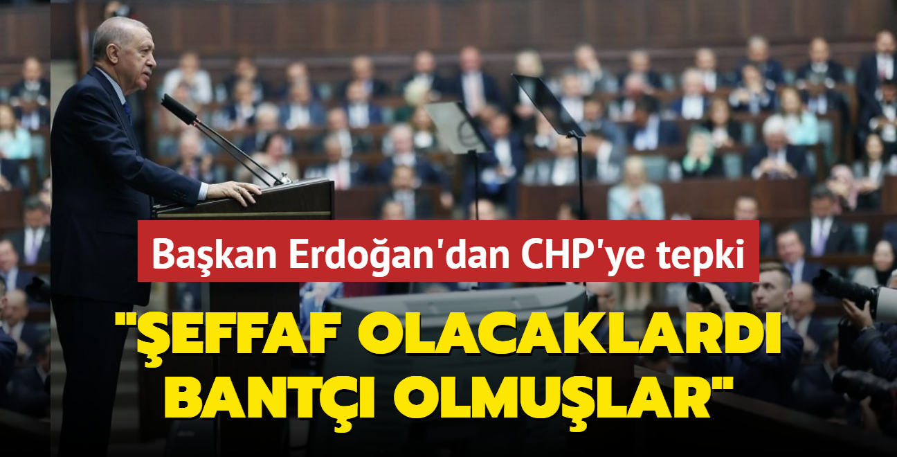 Bakan Erdoan'dan CHP'ye tepki: effaf olacaklard grdk ki bant olmular