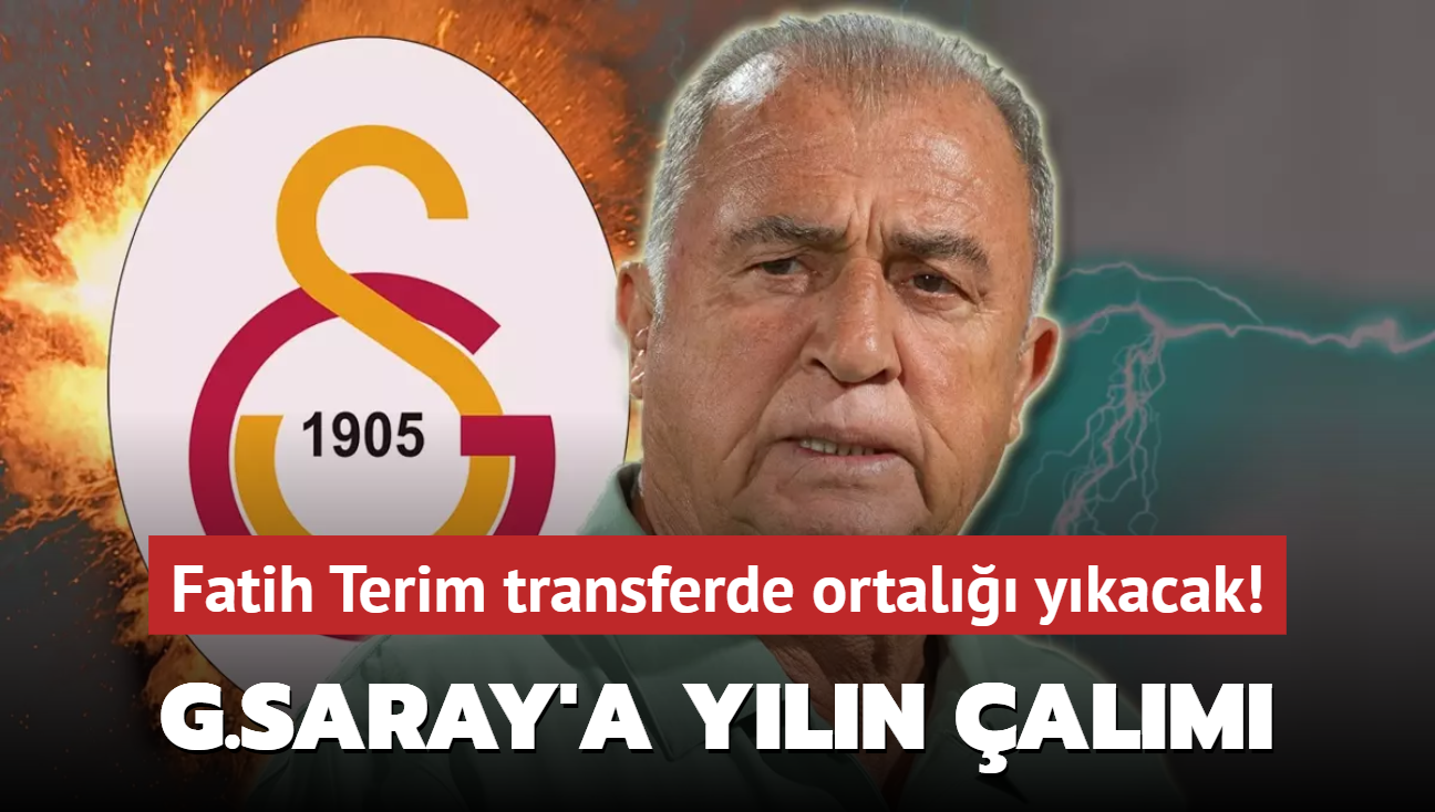 Fatih Terim'den Galatasaray'a yln alm! Bu transfer ortal ykacak: Herkes onu konuuyor