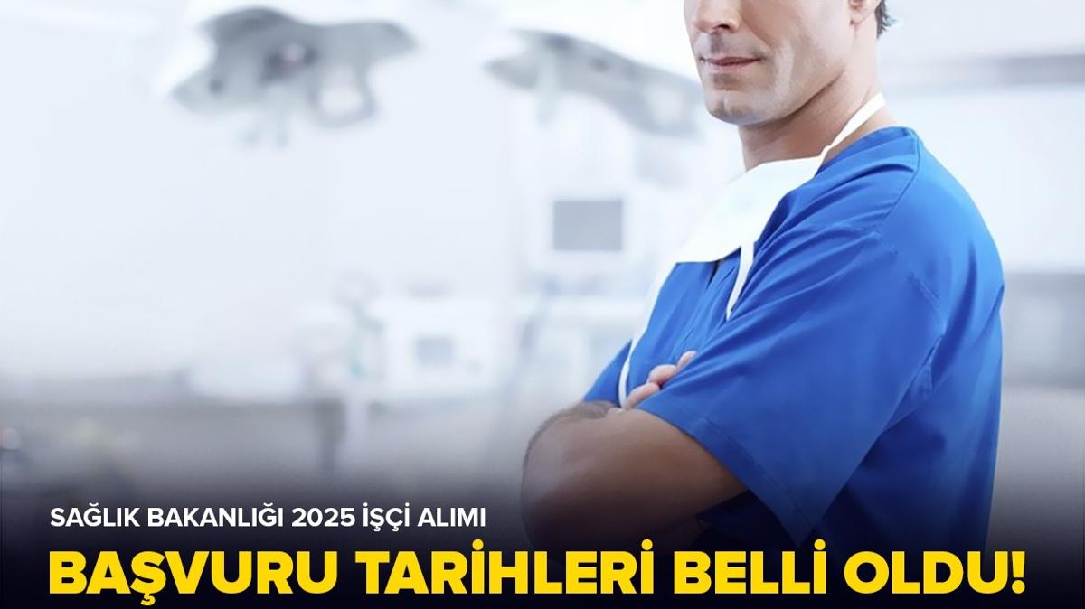 Salk Bakanl personel alm 2025 bavurular ne zaman" Salk Bakanl ii alm artlar nelerdir"