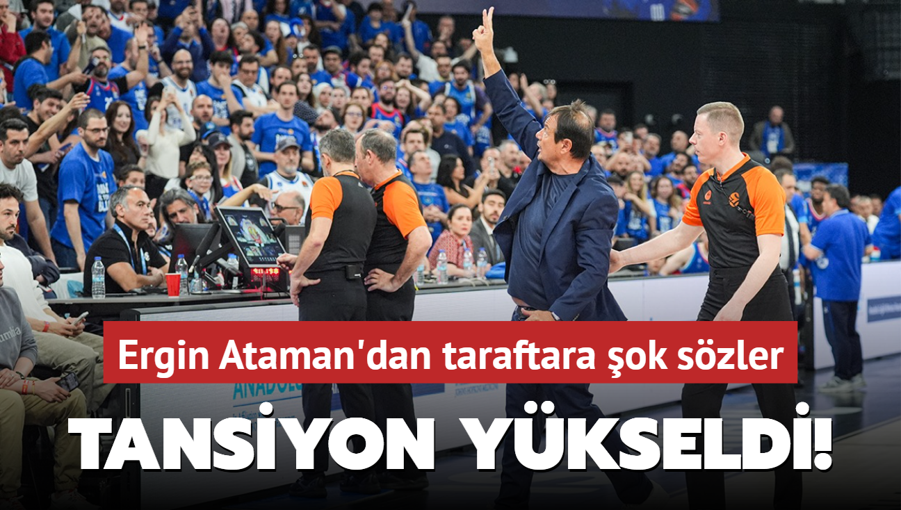 Tansiyon ykseldi! Ergin Ataman'dan Anadolu Efes taraftarna ok szler