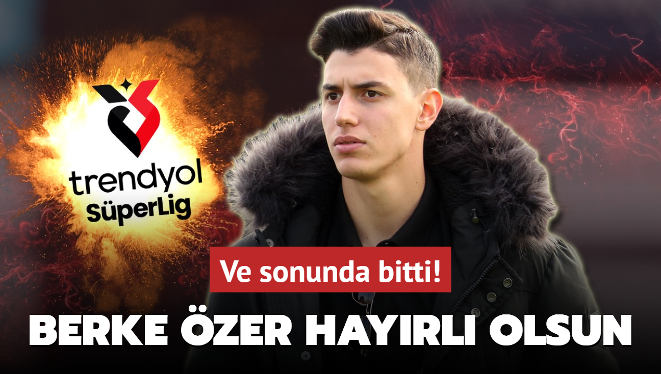 Ve sonunda bitti! Berke zer hayrl olsun