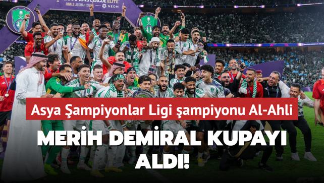 Merih Demiral kupay ald! Asya ampiyonlar Ligi ampiyonu Al-Ahli