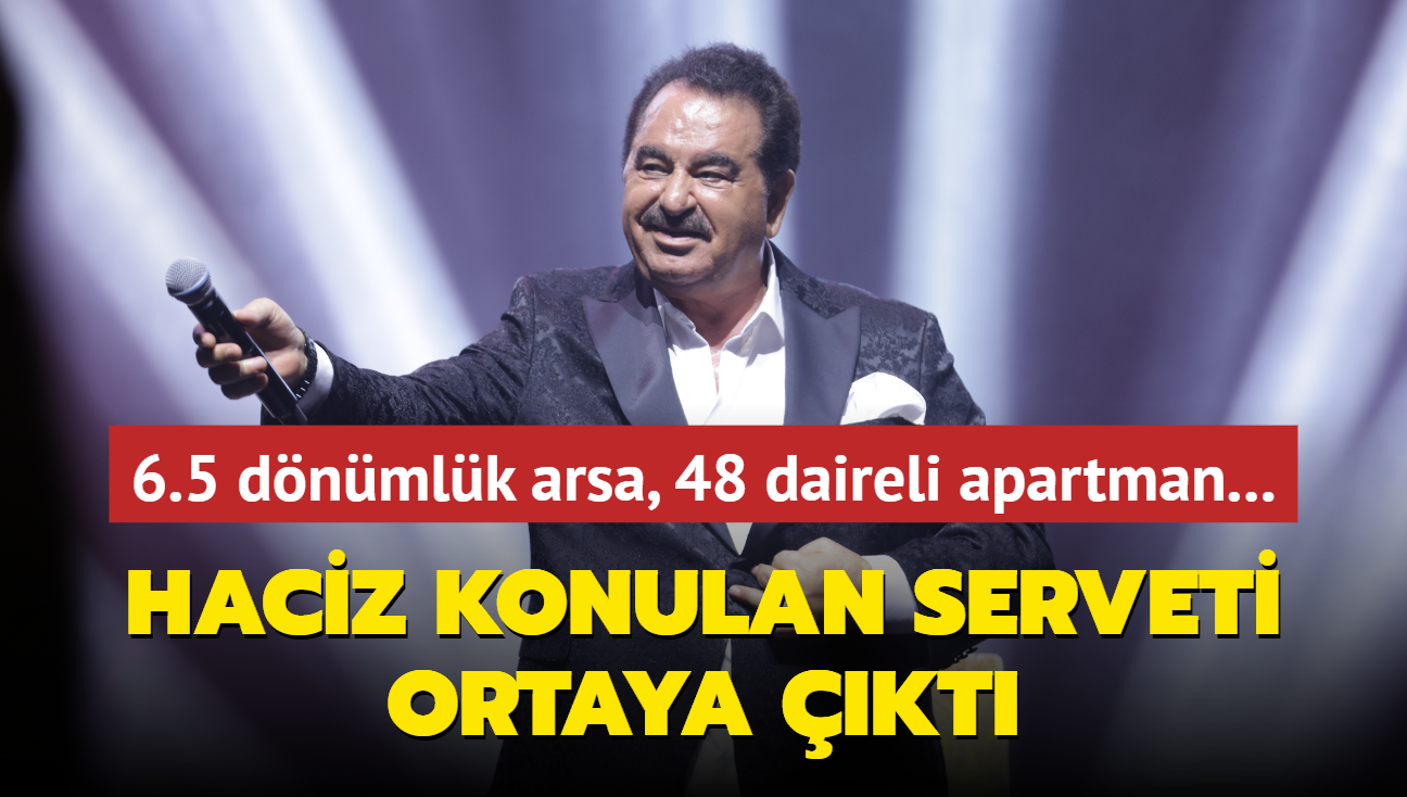 6.5 dnmlk arsa, 48 daireli apartman... te brahim Tatlses'in haciz konduu iddia edilen serveti!