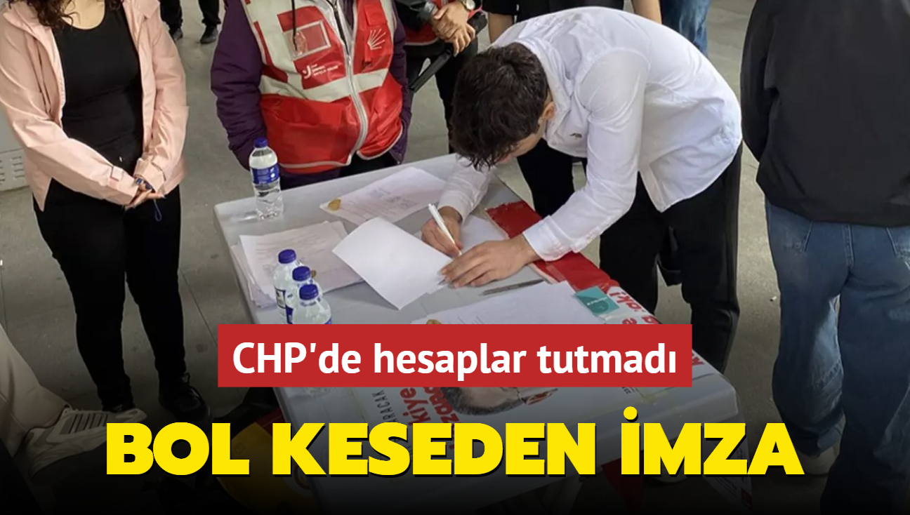 CHP'de hesaplar tutmad... Bol keseden imza