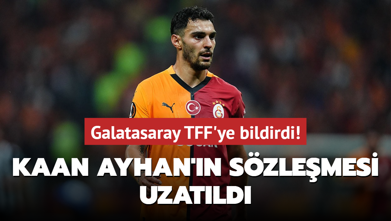 Galatasaray TFF'ye bildirdi! Kaan Ayhan'n szlemesi uzatld