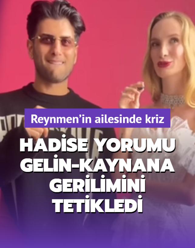 Hadise yorumu gelin-kaynana gerilimini tetikledi