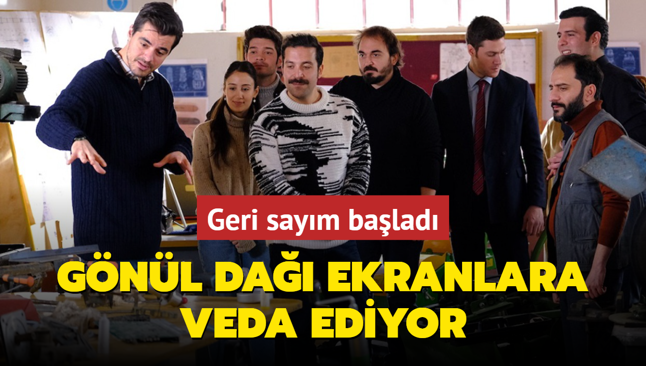 Gönül Dağı ekranlara veda ediyor