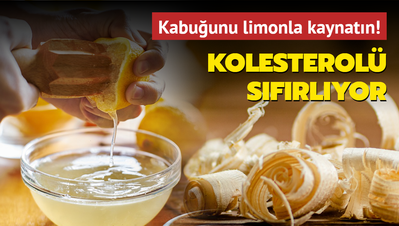 Kabuğunu limonla kaynatıp için! Kolesterolü silip süpürüyor