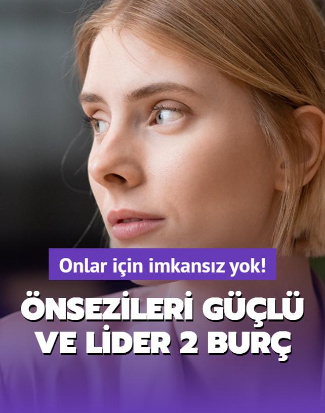 Onlar iin imkansz yok! nsezileri gl ve lider 2 bur belli oldu