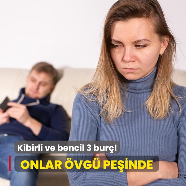 Onlar vg peinde! Doutan kibirli ve bencil 3 bur