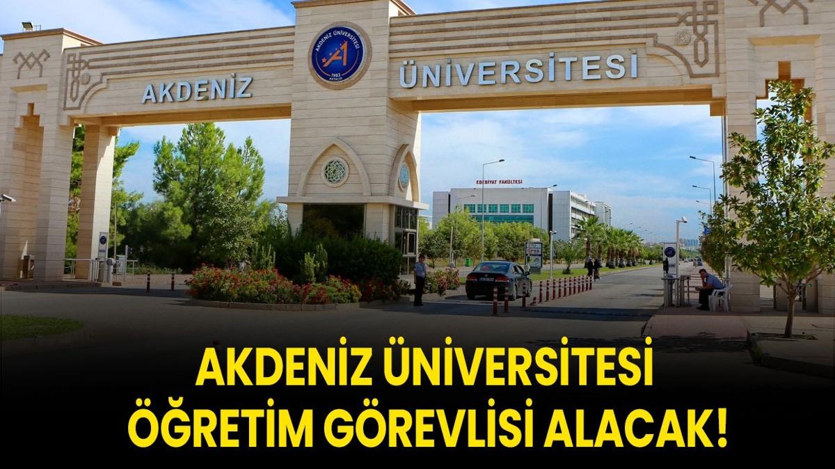 Akdeniz niversitesi retim Grevlisi alacak!