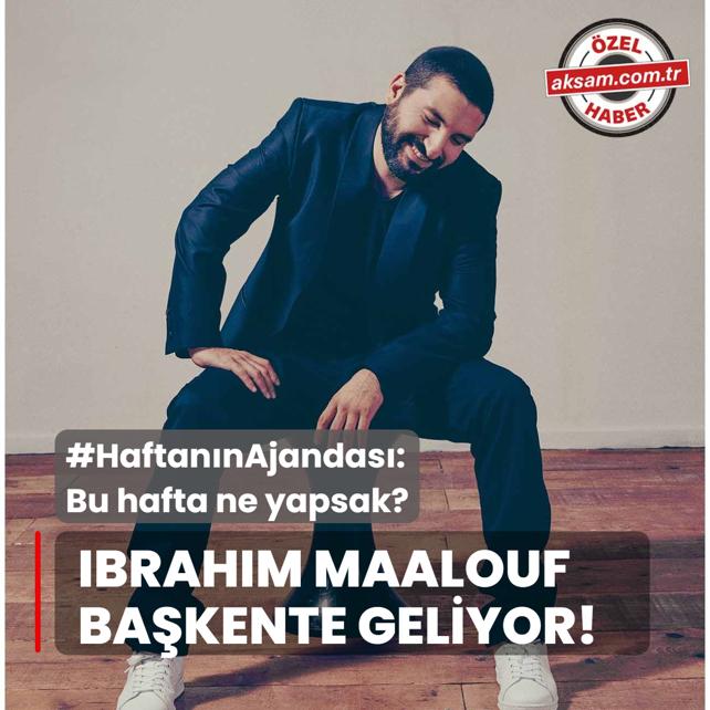 #HaftannAjandas: Ibrahim Maalouf bakente geliyor!