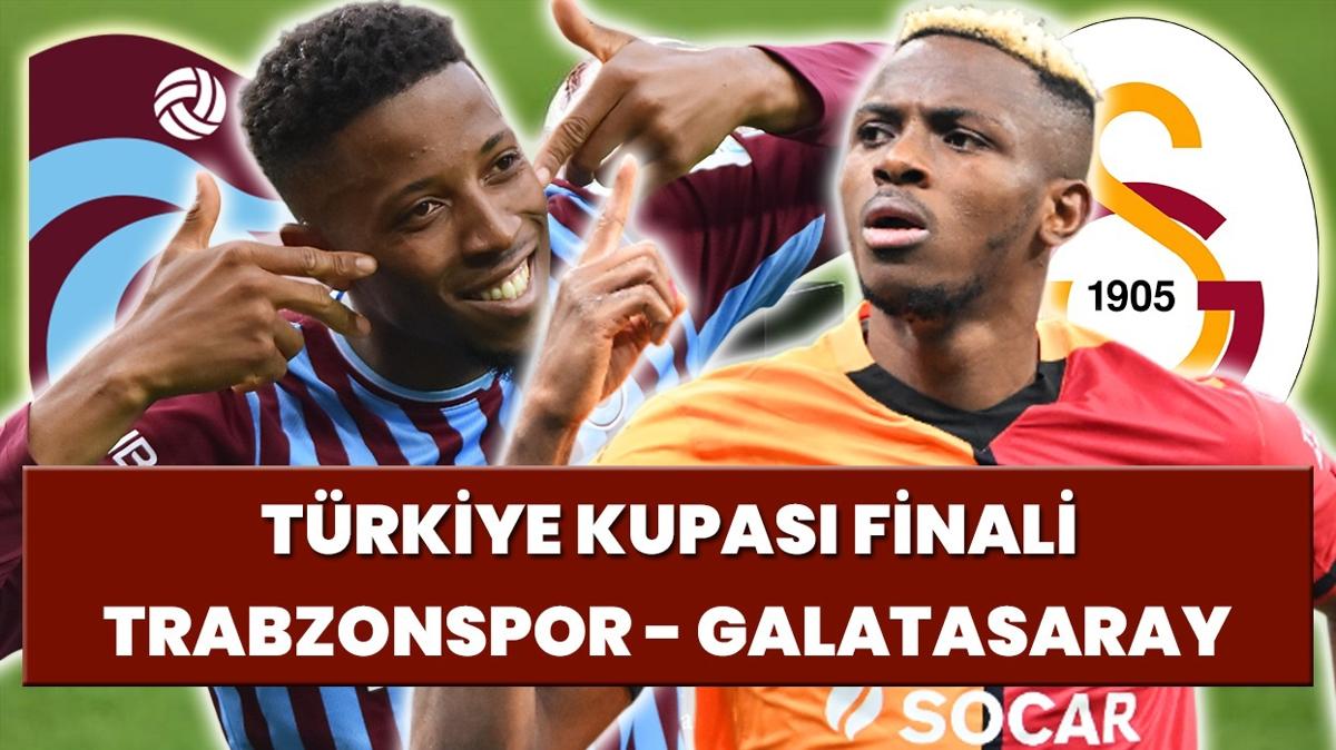 Trabzonspor - Galatasaray ma kadrosu! Trkiye Kupas Trabzonspor - Galatasaray ilk 11'leri belli oldu mu"