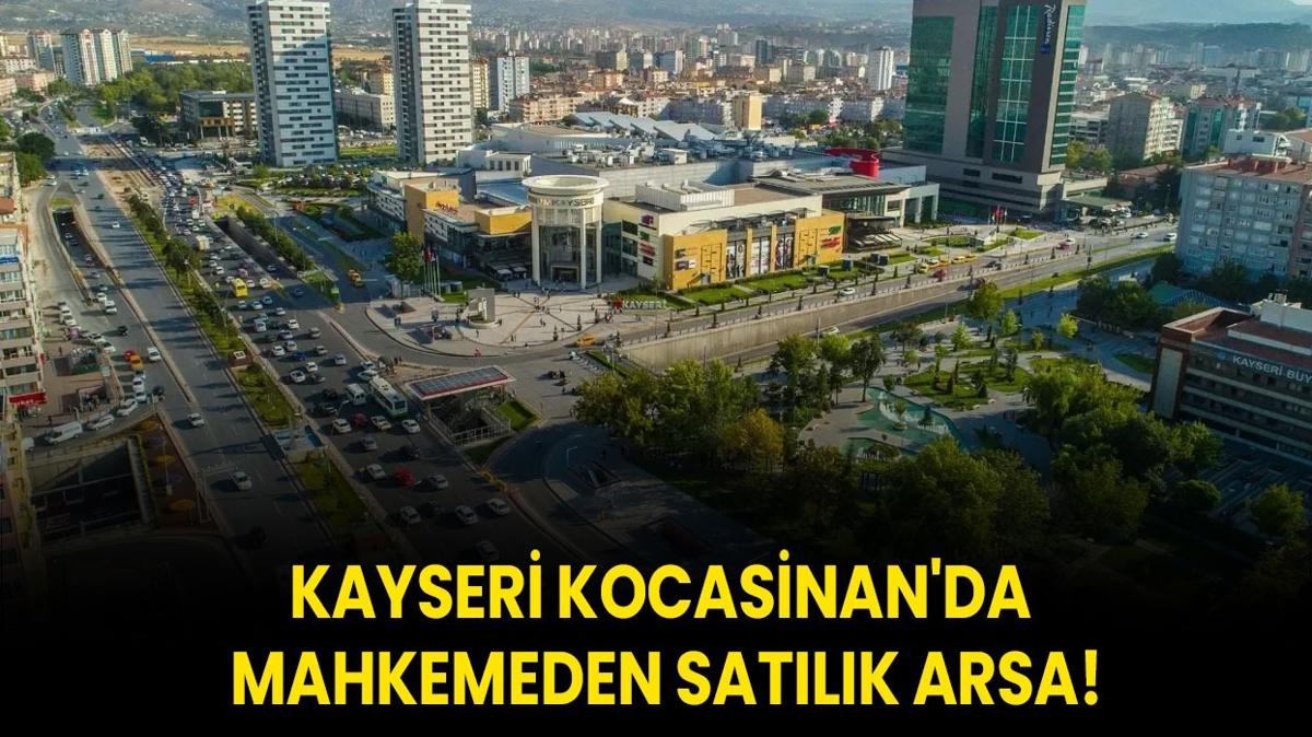 Kayseri Kocasinan'da mahkemeden satlk arsa!