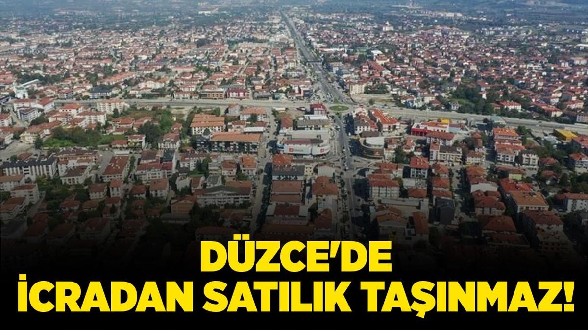 Dzce'de icradan satlk tanmaz!