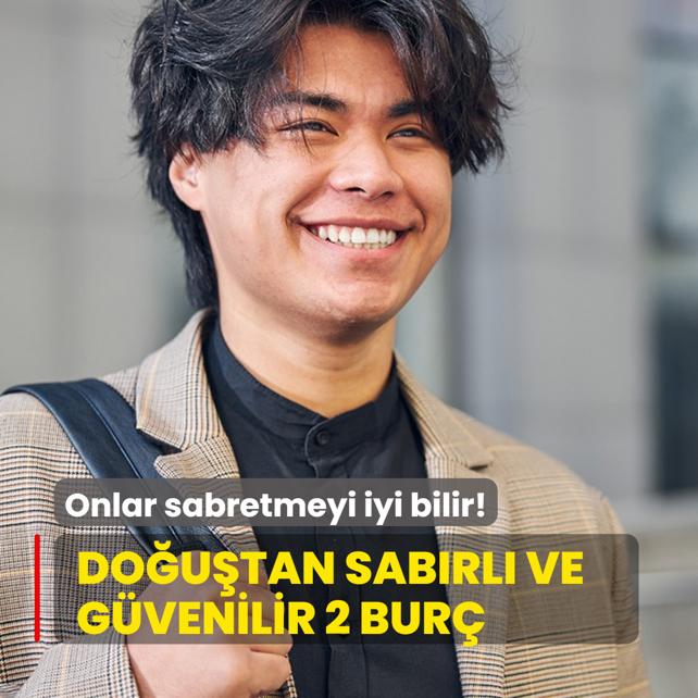 Onlar sabretmeyi iyi bilir! Doutan sabrl ve gvenilir 2 bur