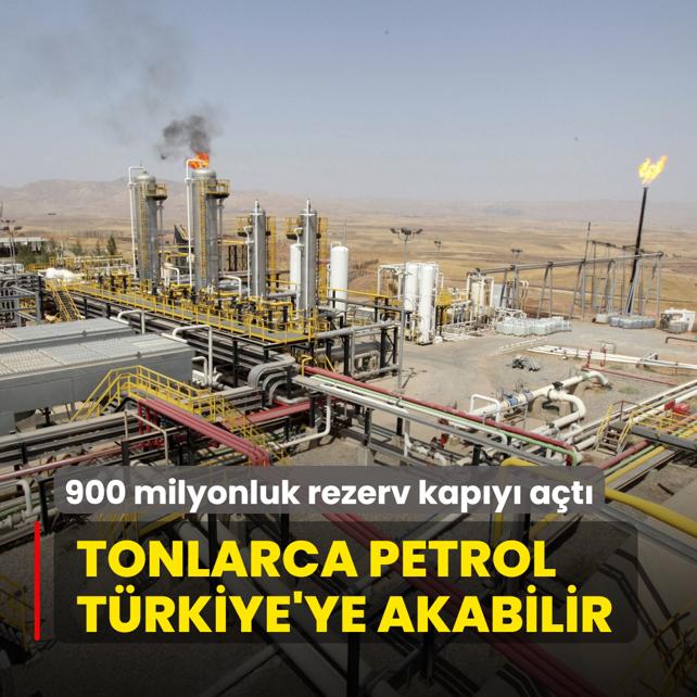 900 milyonluk rezerv kapy at! Tonlarca petrol Trkiye'ye akabilir
