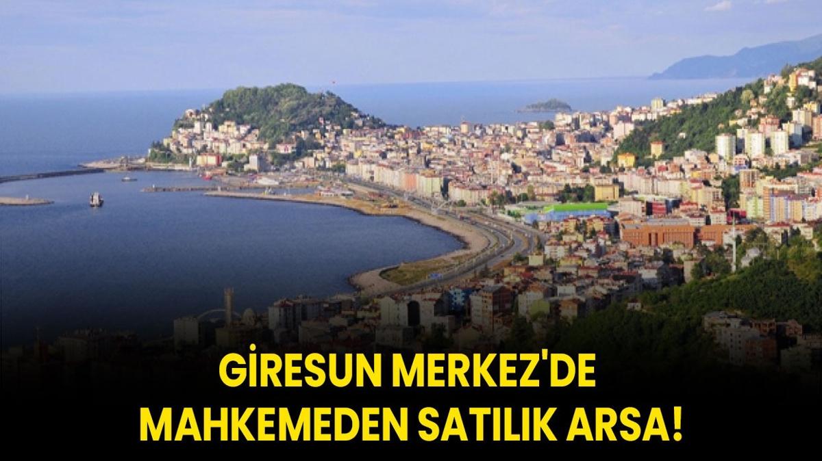 Giresun Merkez'de mahkemeden satlk arsa!