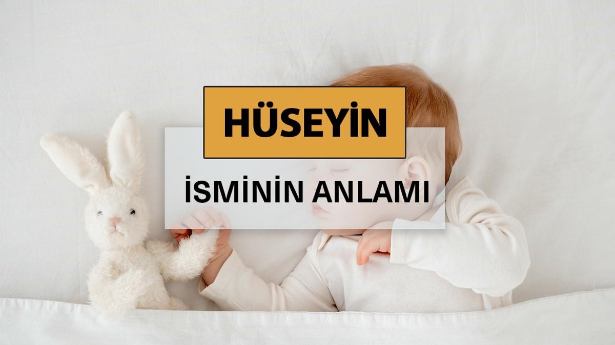 hseyin isminin anlam hseyin ne demek hseyin fotoraflar resimleri