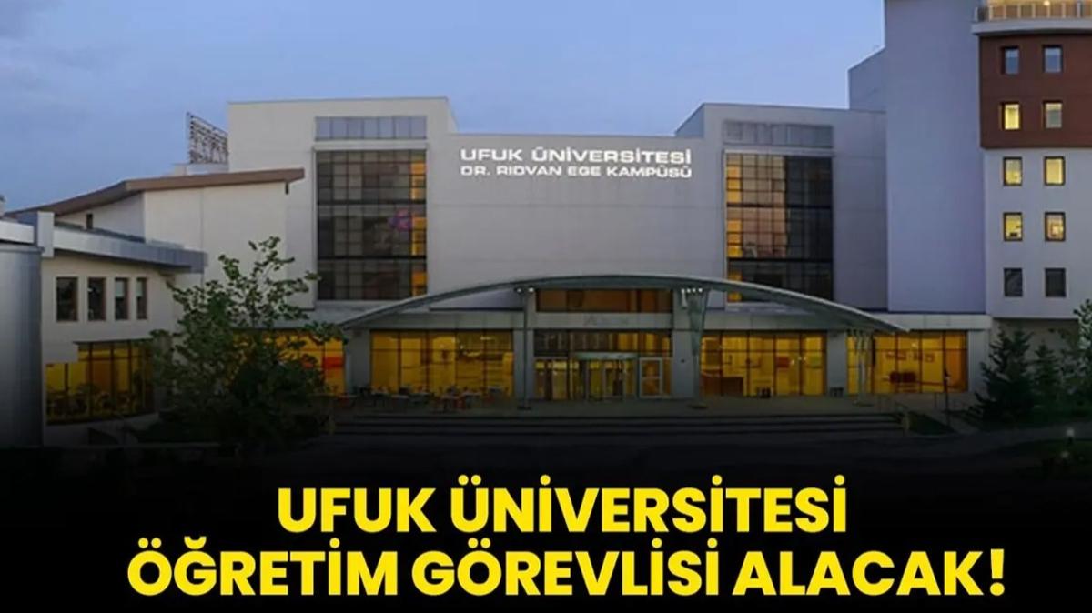 Ufuk niversitesi retim Grevlisi alacak!