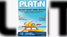 Platin, Haziran aynda da zengin ieriiyle yan banzda