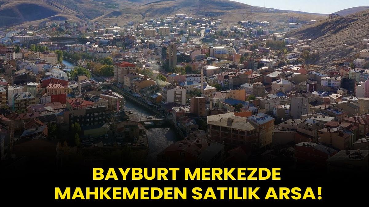 Bayburt Merkezde mahkemeden satlk arsa!