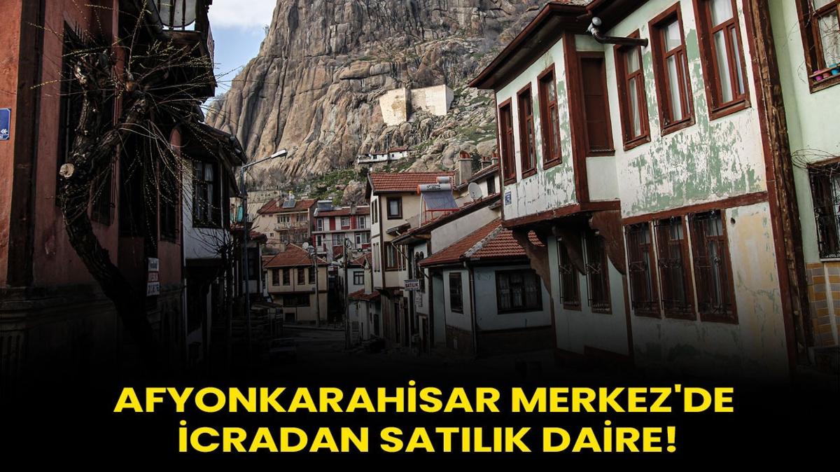 Afyonkarahisar Merkez'de icradan satlk daire!