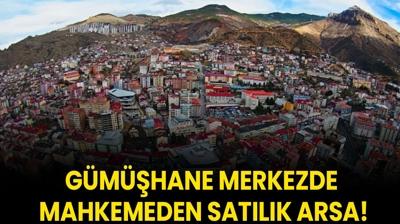 Gmhane Merkezde mahkemeden satlk arsa!