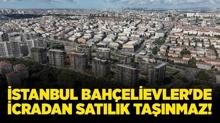 stanbul Bahelievler'de icradan satlk tanmaz!