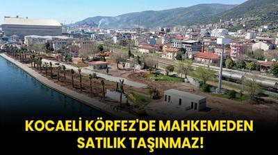 Kocaeli Krfez'de mahkemeden satlk tanmaz!