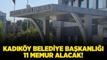stanbul Kadky Belediye Bakanl 11 memur alacak!