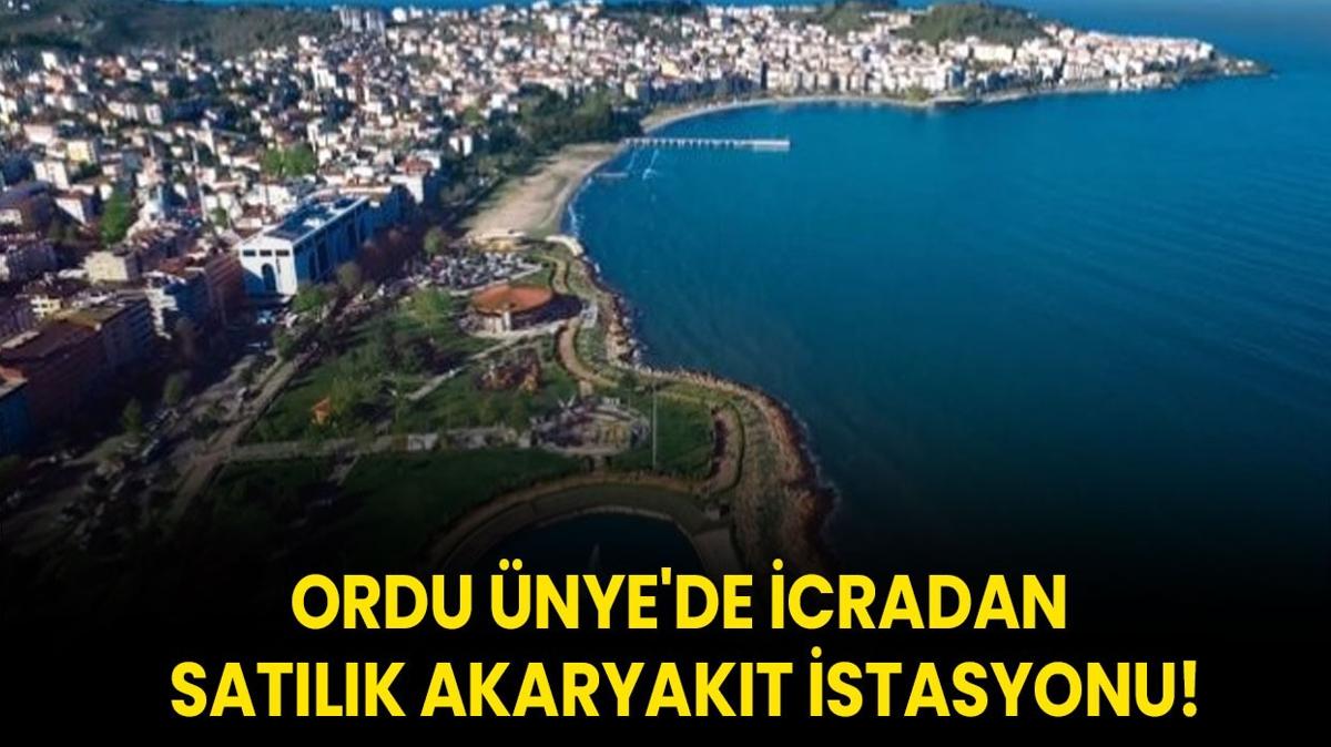 Ordu nye'de icradan satlk akaryakt istasyonu!