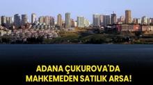Adana ukurova'da mahkemeden satlk arsa!