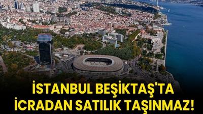 stanbul Beikta'ta icradan satlk tanmaz!