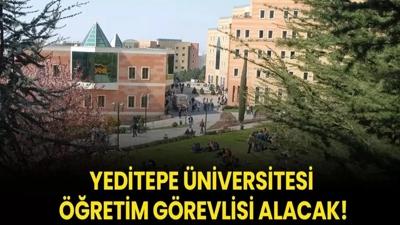 Yeditepe niversitesi retim Grevlisi alacak!