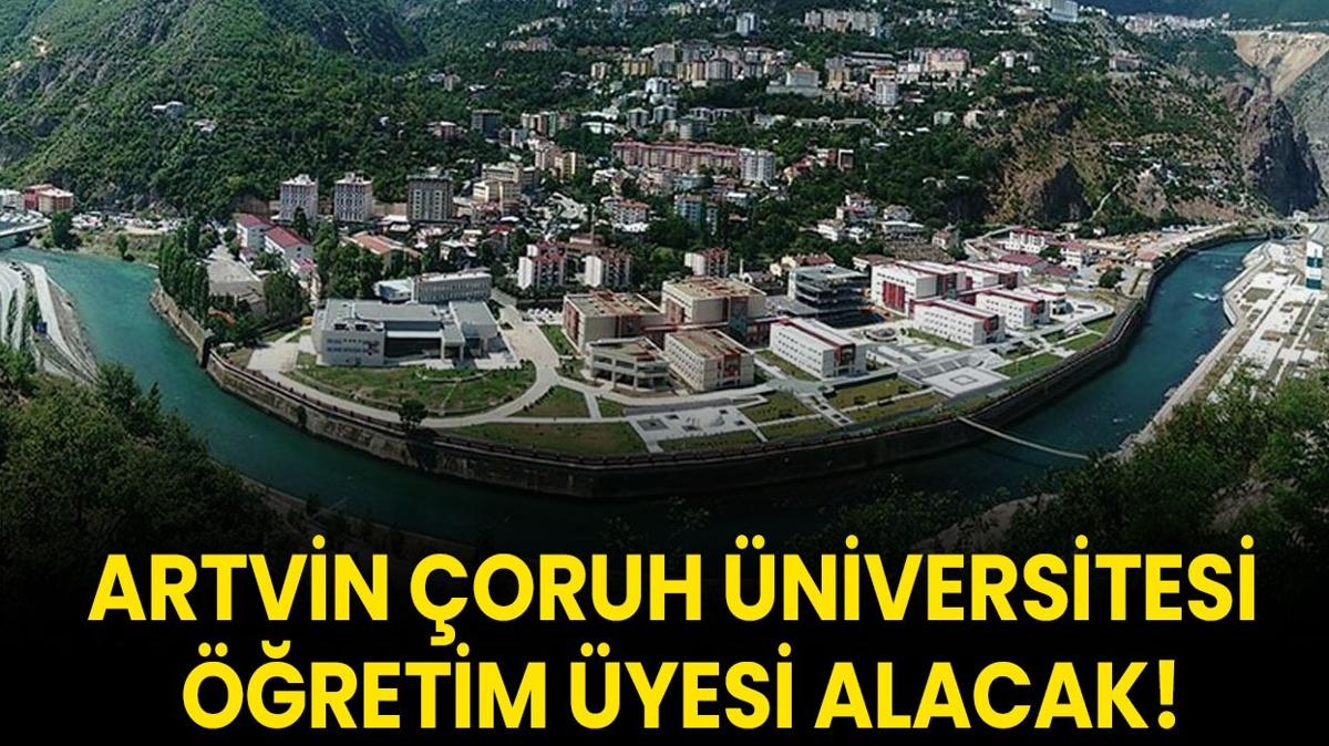 Artvin oruh niversitesi retim Grevlisi alacak!