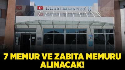 Silivri Belediyesi 7 memur ve zabta memuru alm yapacak!